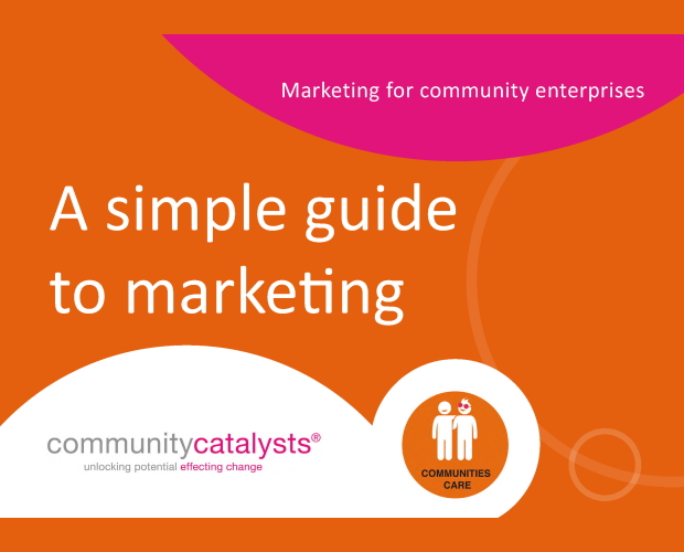 Community Catalysts launches a marketing guide for enterprises doing good stuff